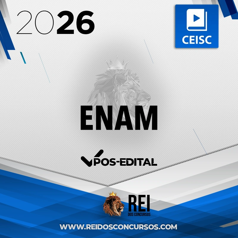 ENAM - Pós-edital | Exame Nacional da Magistratura [2026.2] CEISC