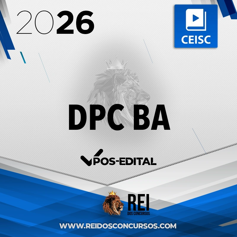 DPC | BA | Pós-edital - Delegado da Polícia Civil do Estado da Bahia [2026.2] CEISC
