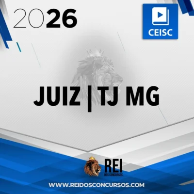 TJ | MG - Pós Edital - Juiz do Tribunal de Justiça do Estado de Minas Gerais [2026.2] CEISC