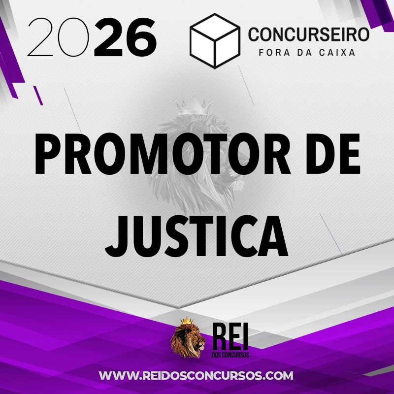 MP - Promotor de Justiça do Ministério Público | Resumos para Concursos - Concurseiro Fora da Caixa [2026.2]