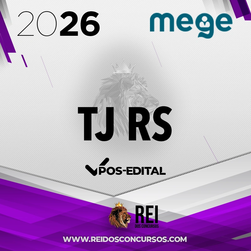 TJ | RS - Pós Edital - Juiz do Tribunal de Justiça do Estado do Rio Grande do Sul [2026.2] Mege