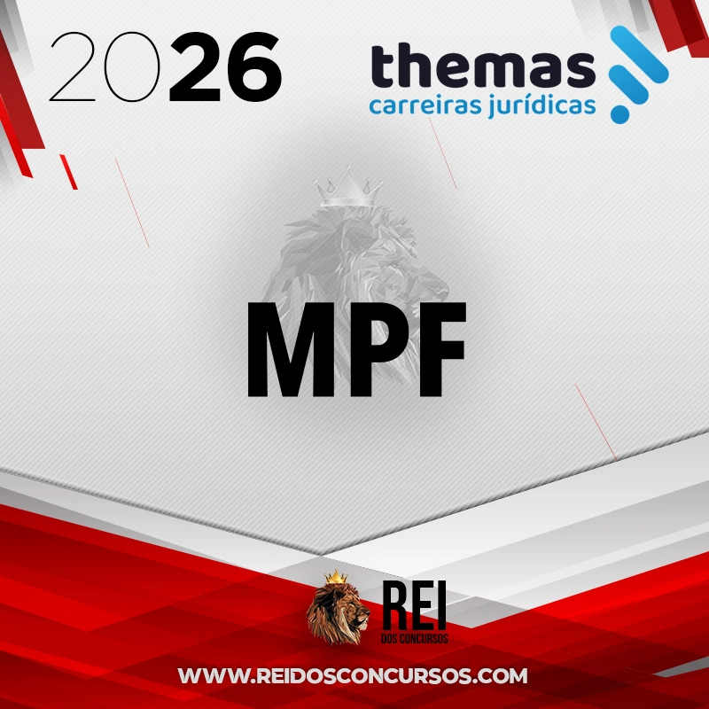 MPF | Procurador da Justiça do Ministério Público Federal [2026.2] Themas