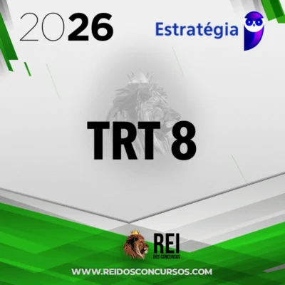 TRT | 8ª Região - PA/AP -  Analista do Tribunal Regional do Trabalho 8 [2026.2] Estrategia