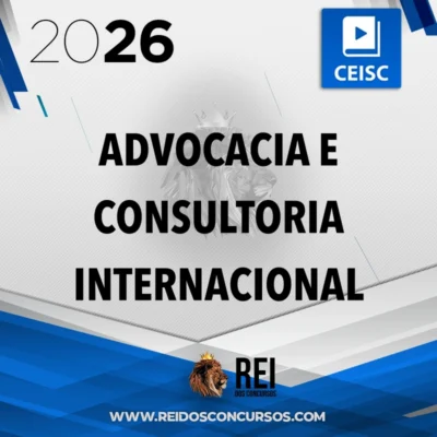 Advocacia e Consultoria Internacional [2026.2] CEISC