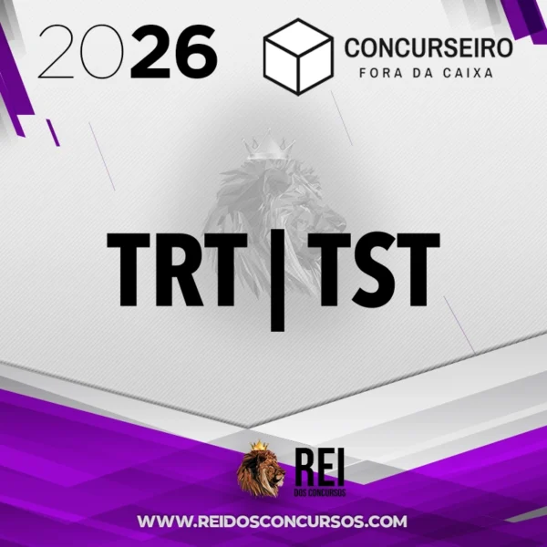 Tribunais Trabalhistas - TRT | TST - Resumos para Concursos - Concurseiro Fora da Caixa [2026.2]