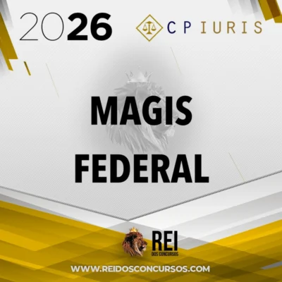 Magistratura Federal | Juiz Federal – Curso em PDF [2026.2] CP Iuris