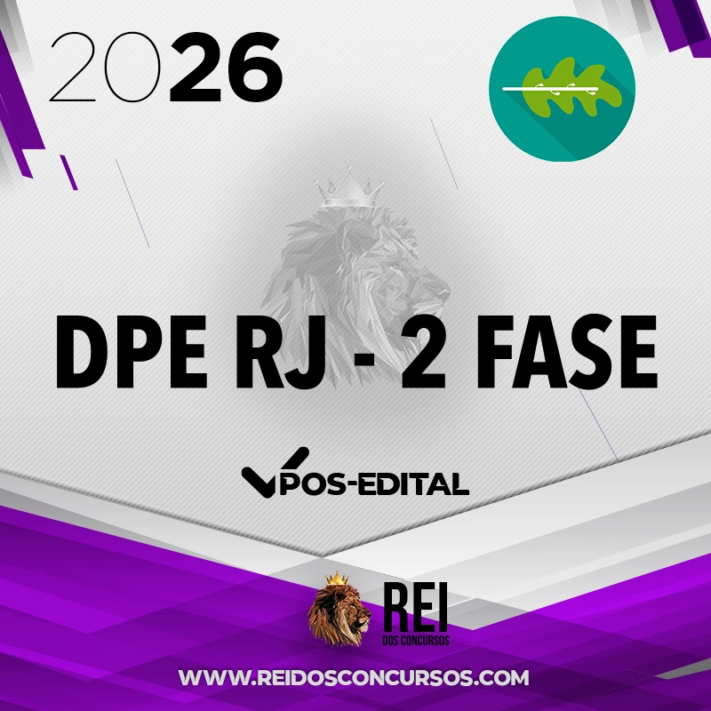 DPE|RJ - 2ª Fase | Peças Cíveis e Criminais | Defensor Público do Estado do Rio de Janeiro [2026.2] Rumo a Defensoria