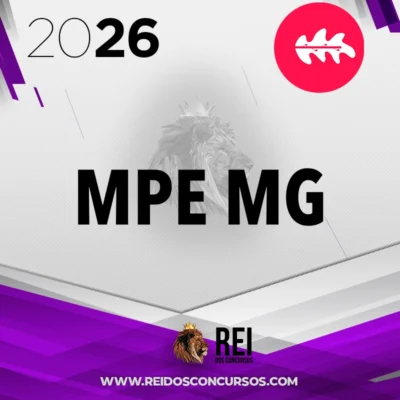MPE | MG - Promotor de Justiça do Ministério Público de Minas Gerais [2026.2] Rumo ao MP