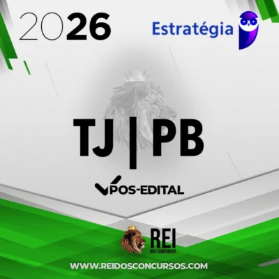 TJ | PB - Pós-edital | Analista ou Técnico Judiciário do Tribunal de Justiça da Paraíba [2026.2] Estrategia