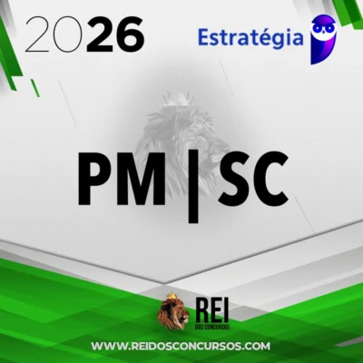 PM | SC - Soldado da Polícia Militar do Estado de Santa Catarina [2026] Estrategia